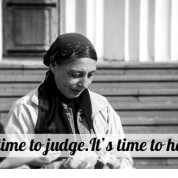 No time to judge. It’s time to help…